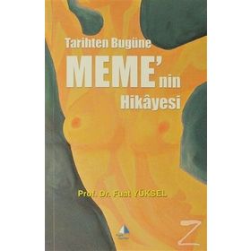 Tarihten Bugüne Meme'nin Hikayesi - Prof. Dr. Fuat Yüksel