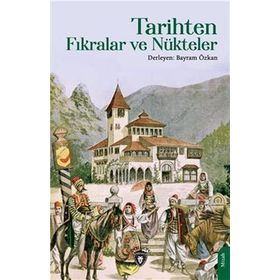 Tarihten Fıkralar ve Nükteler Dorlion Yayınevi