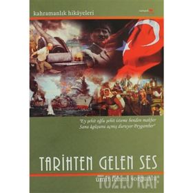 TARIHTEN GELEN SES - ÜMİT FEHMI SORGUNLU