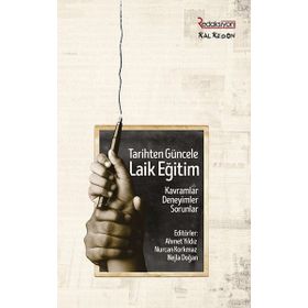 Tarihten Güncele Laik Eğitim - Kolektif