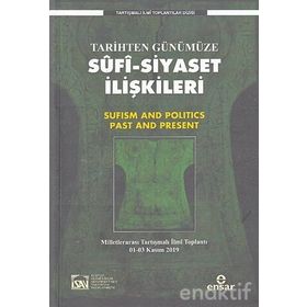 Tarihten Günümüze Sufi Siyaset İlişkileri - Salih Çift