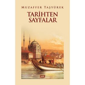 Tarihten Sayfalar - Muzaffer Taşyürek