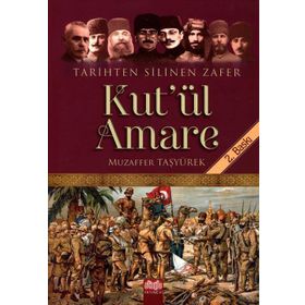 Tarihten Silinen Zafer Kut’ul Amare - Muazaffer Taşyürek