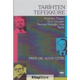 Tarihten Tefekküre - Altan Çetin
