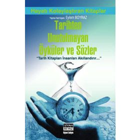 TARIHTEN UNUTULMAYAN ÖYKÜLER VE SÖZLER - KOLEKTIF