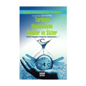 TARIHTEN UNUTULMAYAN ÖYKÜLER VE SÖZLER - KOLEKTIF