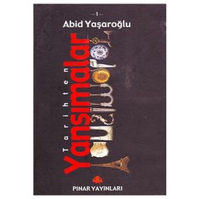 TARIHTEN YANSIMALAR (5 KITAP) - ABID YAŞAROĞLU