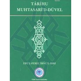 Tarihu Muhtasari’d-Düvel - Ebü’l-Ferec İbnü’l-İbri