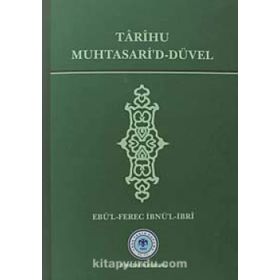 Tarihu Muhtasari’d-Düvel - Ebü’l-Ferec İbnü’l-İbri