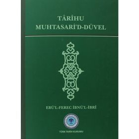 Tarihu Muhtasari’d-Düvel - Ebü’l-Ferec İbnü’l-İbri