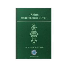 Tarihu Muhtasari’d-Düvel - Ebü’l-Ferec İbnü’l-İbri
