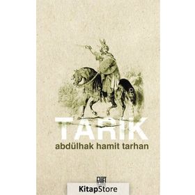 Tarık - Abdülhak Hamid Tarhan