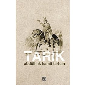 Tarık - abdulhak hamit tarhan