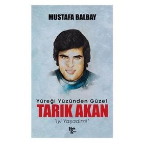 Tarık Akan - Mustafa Balbay