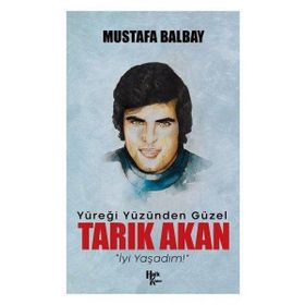 Tarık Akan - Mustafa Balbay