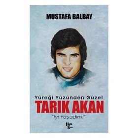 Tarık Akan - Mustafa Balbay