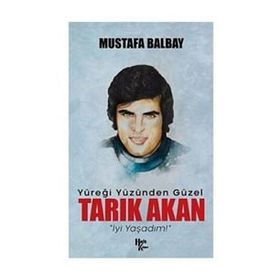 Tarık Akan - Mustafa Balbay