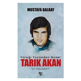 Tarık Akan - Mustafa Balbay
