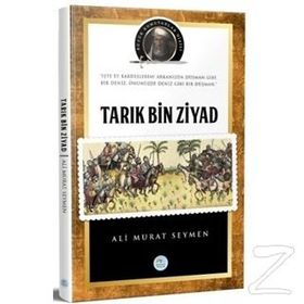 Tarık Bin Ziyad ve Endülüs - Adil Akkoyunlu