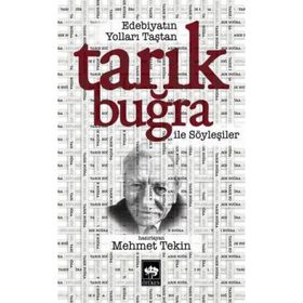 TARIK BUĞRA SÖYLEŞİLER - MEHMET İLKİN
