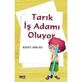 Tarık İş Adamı Oluyor - Rafet Arıcan