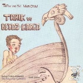 Tarık ve Beyaz Karga - kollektif