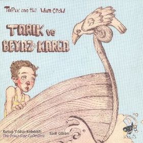Tarık ve Beyaz Karga - kollektif