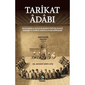 Tarikat Adabı - Mehmet Şirin Ayiş