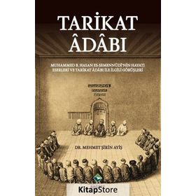 Tarikat Adabı - Mehmet Şirin Ayiş