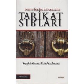 Tarikat Sırları - Seyyid Ahmed Rıfat bin İsmail