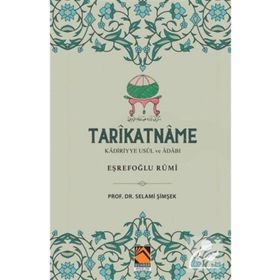 Tarikatname Kadiriyye Usul ve Adabı - Buhara Yayınları
