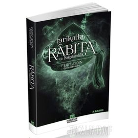 TARIKATTA RABITA VE NAKŞİBENDİLİK - FERIT AYDIN