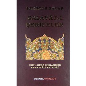 Tariku’s-Savab - Salavat-ı Şerifeler - Ebü’l-Hüda Muhammed Es-Sayyadi Er-Rifai
