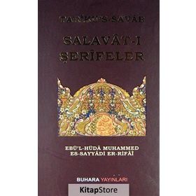 Tariku’s-Savab - Salavat-ı Şerifeler - Ebü’l-Hüda Muhammed Es-Sayyadi Er-Rifai
