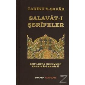 Tariku’s-Savab - Salavat-ı Şerifeler - Ebü’l-Hüda Muhammed Es-Sayyadi Er-Rifai