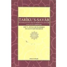 Tariku’s-Savab Selavat-ı Şerifler - Ebü’l-Hüda Muhammed Es-Sayyadi Er-Rifai