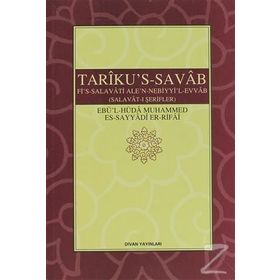 Tariku’s-Savab Selavat-ı Şerifler - Ebü’l-Hüda Muhammed Es-Sayyadi Er-Rifai