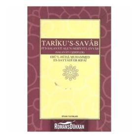 Tariku’s-Savab Selavat-ı Şerifler - Ebü’l-Hüda Muhammed Es-Sayyadi Er-Rifai
