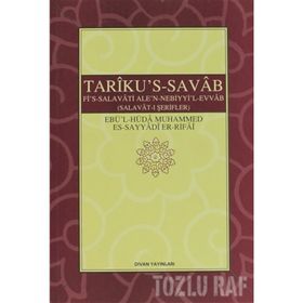 Tariku’s-Savab Selavat-ı Şerifler - Ebü’l-Hüda Muhammed Es-Sayyadi Er-Rifai