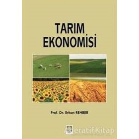 TARIM EKONOMISI - ERKAN REHBER