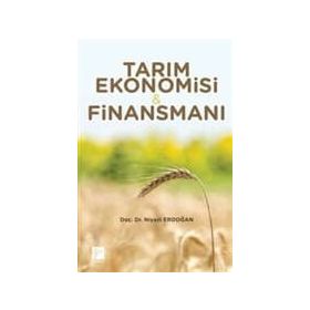 Tarım Ekonomisi ve Finansmanı - Niyazi Erdoğan