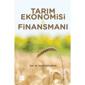 Tarım Ekonomisi ve Finansmanı - Niyazi Erdoğan
