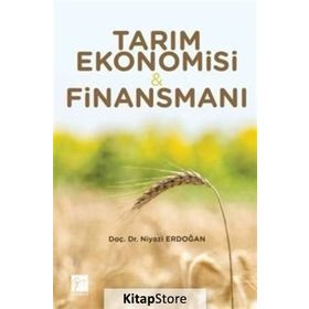 Tarım Ekonomisi ve Finansmanı - Niyazi Erdoğan