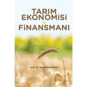 Tarım Ekonomisi ve Finansmanı - Niyazi Erdoğan