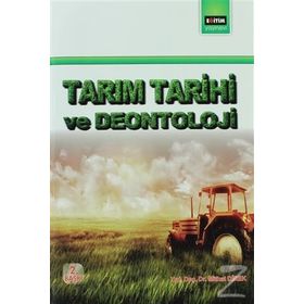 TARIM TARIHI VE DEONTOLOJI - MITHAT DIREK
