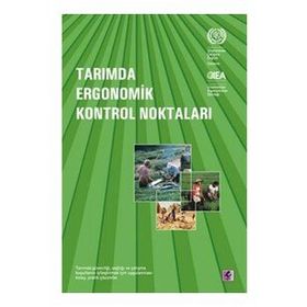 Tarımda Ergonomik Kontrol Noktaları-Efil Yayınevi