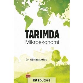 Tarımda Mikroekonomi - Günay Keleş