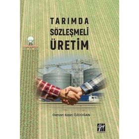 Tarımda Sözleşmeli Üretim - Osman Kaan Özdoğan