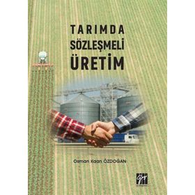 Tarımda Sözleşmeli Üretim - Osman Kaan Özdoğan