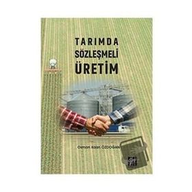 Tarımda Sözleşmeli Üretim - Osman Kaan Özdoğan
